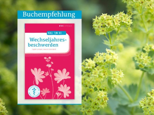 KVC Verlag: Was tun bei Wechseljahresbeschwerden KVC Verlag: Was tun bei Wechseljahresbeschwerden