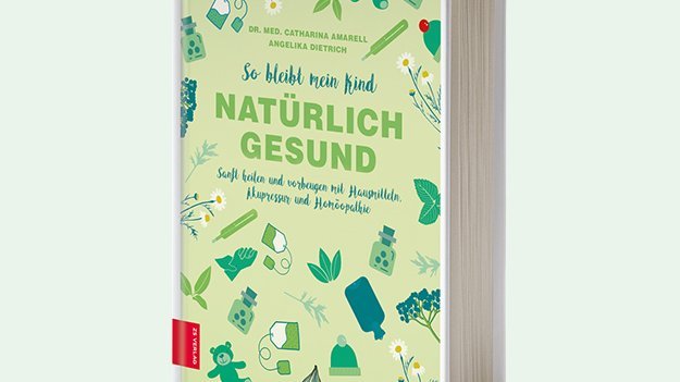 Carstens-Stiftung: So bleibt mein Kind natürlich gesund Carstens-Stiftung: So bleibt mein Kind natürlich gesund
